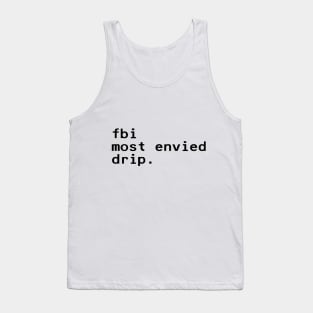 fbi most envied drip - Black Tank Top